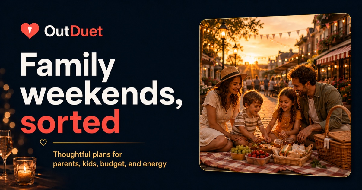 An OutDuet weekend plan