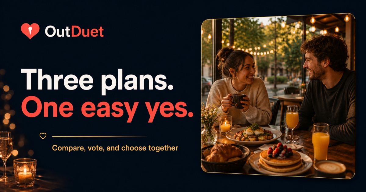 An OutDuet weekend plan