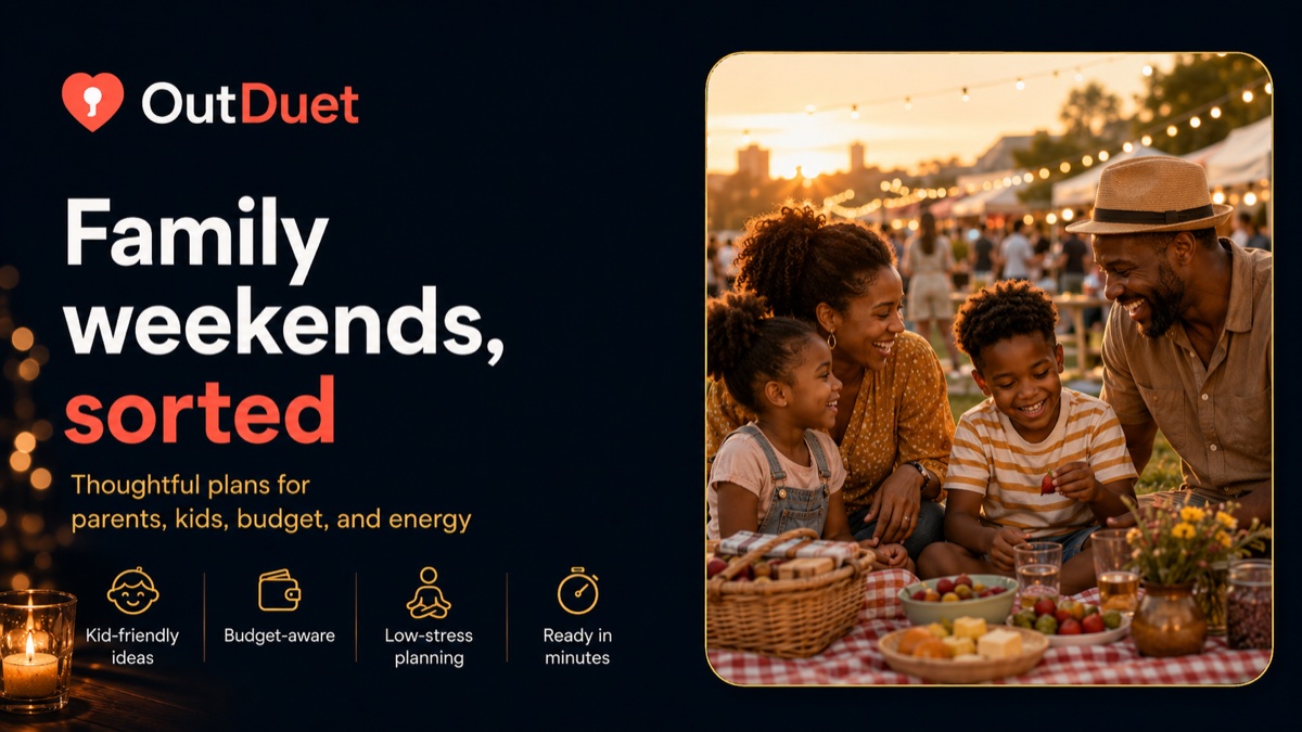 An OutDuet weekend plan